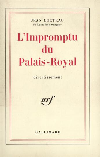 Couverture du livre « L'impromptu du Palais-Royal » de Jean Cocteau aux éditions Gallimard