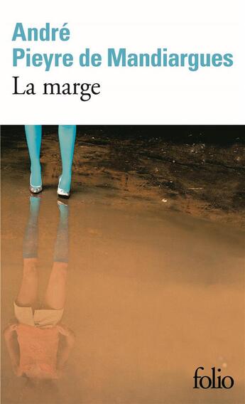 Couverture du livre « La marge » de Andre Pieyre De Mandiargues aux éditions Folio