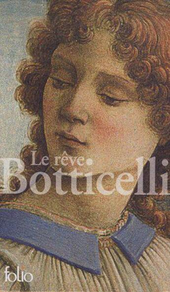Couverture du livre « La passion Lippi ; le rêve de Botticelli ; l'obsession Vinci » de Sophie Chauveau aux éditions Gallimard