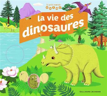 Couverture du livre « La vie des dinosaures » de Jean-Baptiste De Panafieu aux éditions Gallimard-jeunesse