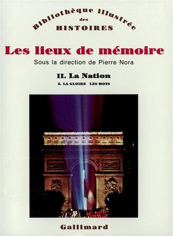 Couverture du livre « Les lieux de mémoire t.2-3 » de  aux éditions Gallimard