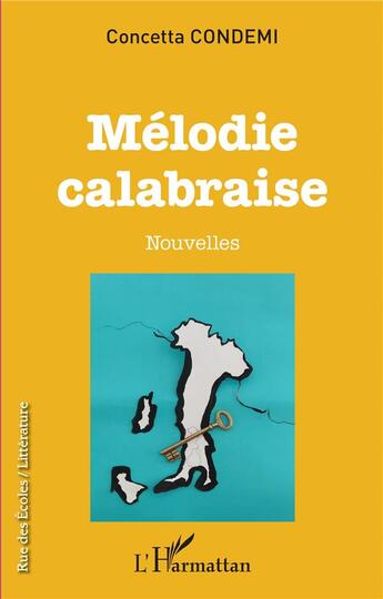 Couverture du livre « Mélodie calabraise » de Concetta Condemi aux éditions L'harmattan