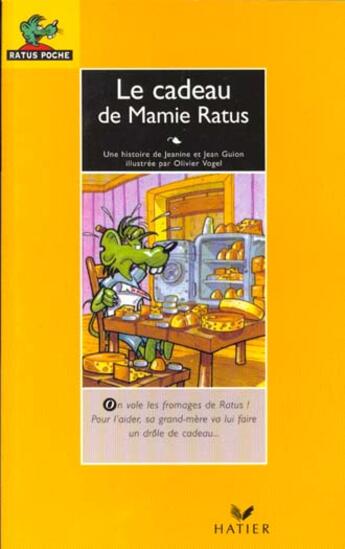 Couverture du livre « Le Cadeau De Mamie Ratus » de Guion et Vogel aux éditions Hatier