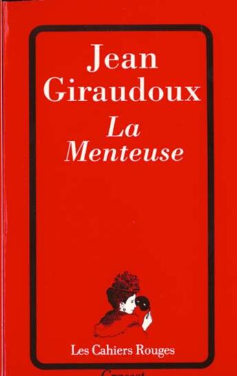 Couverture du livre « La menteuse » de Jean Giraudoux aux éditions Grasset