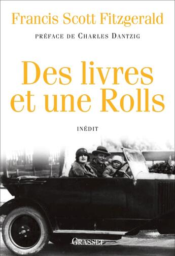 Couverture du livre « Des livres et une Rolls » de Francis Scott Fitzgerald aux éditions Grasset