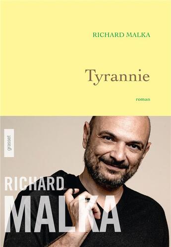 Couverture du livre « Tyrannie » de Richard Malka aux éditions Grasset