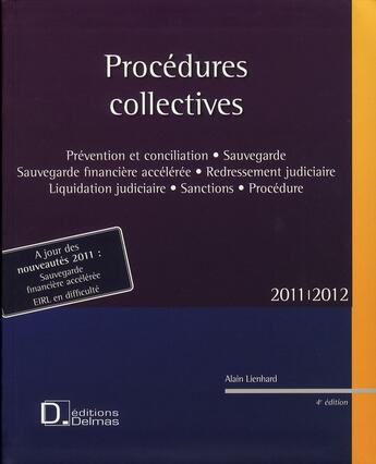 Couverture du livre « Procédures collectives (édition 2011/2012) » de Alain Lienhard aux éditions Delmas