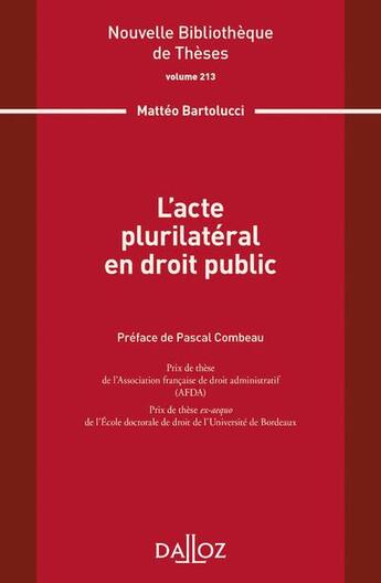 Couverture du livre « Nouvelle bibliothèque de théses : l'acte plurilateral en droit public » de Matteo Bartolucci aux éditions Dalloz