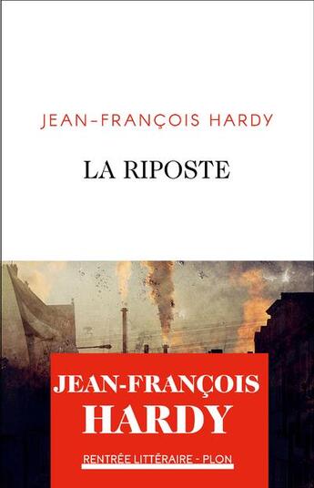 Couverture du livre « La riposte » de Jean-Francois Hardy aux éditions Plon