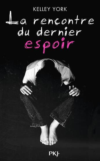 Couverture du livre « La rencontre du dernier espoir » de Kelley York aux éditions Pocket Jeunesse