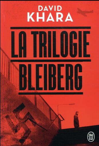 Couverture du livre « La trilogie Bleiberg ; intégrale » de David S. Khara aux éditions J'ai Lu