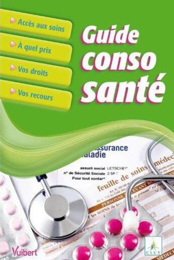 Couverture du livre « Guide conso santé » de  aux éditions Vuibert