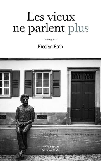 Couverture du livre « Les vieux ne parlent plus » de Nicolas Both aux éditions Editions Maia