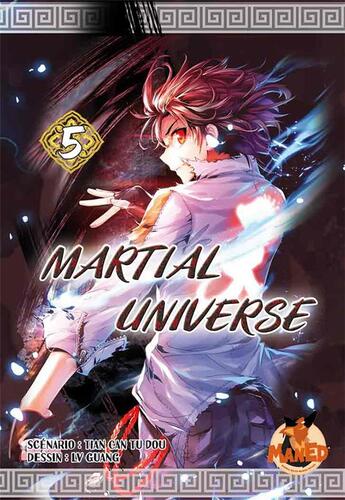 Couverture du livre « Martial universe Tome 5 » de Can Tu Dou Tian et Guang Lu aux éditions Maned