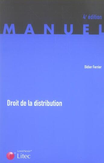 Couverture du livre « Droit de la distribution (4e édition) » de Ferrier D. aux éditions Lexisnexis