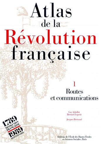 Couverture du livre « Atlas de la revolution francaise - tome i : routes et commun » de Arbellot/Lepetit aux éditions Ehess