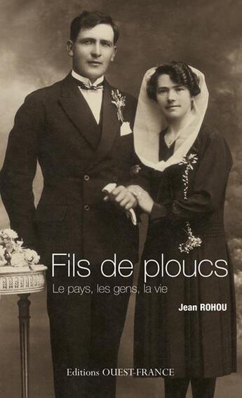 Couverture du livre « Fils de ploucs Tome 1 » de Jean Rohou aux éditions Ouest France