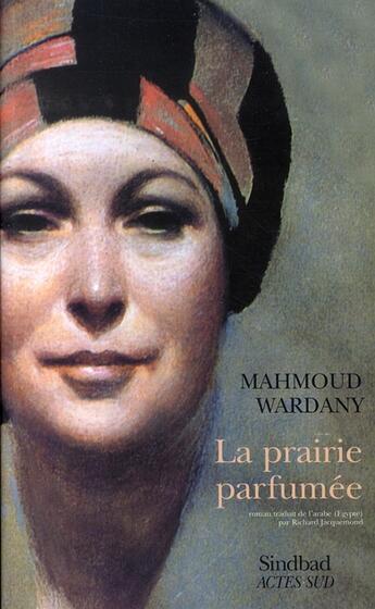 Couverture du livre « La prairie parfumée » de Mahmoud Wardany aux éditions Sindbad