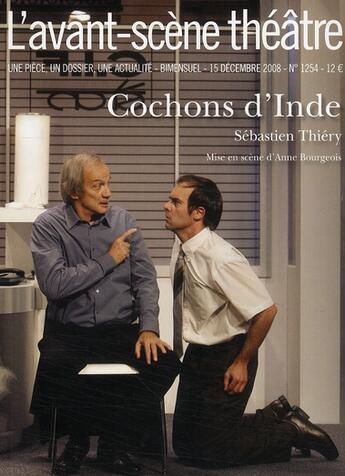 Couverture du livre « Cochons d'Inde » de Sebastien Thiery aux éditions Avant-scene Theatre