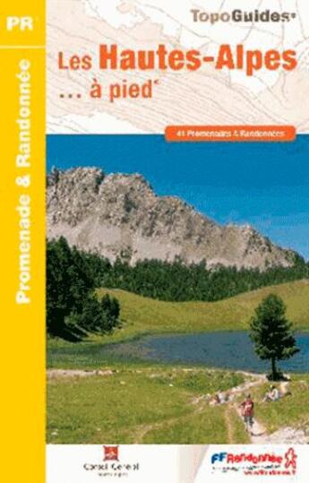 Couverture du livre « Les Hautes-Alpes... à pied (édition 2014) » de  aux éditions Ffrp