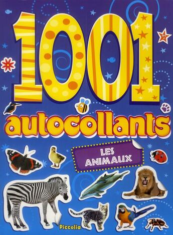 Couverture du livre « 1001 autocollants/les animaux » de  aux éditions Piccolia