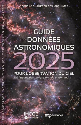 Couverture du livre « Guide de données astronomiques (édition 2025) » de Imcce aux éditions Edp Sciences