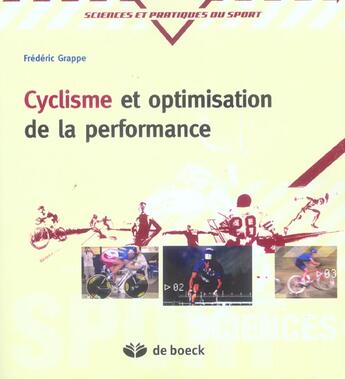 Couverture du livre « Cyclisme et optimisation dl performance sciences et method. de l'entrainement » de Grappe aux éditions De Boeck