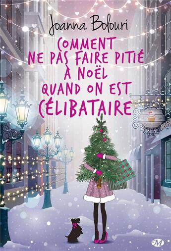 Couverture du livre « Comment ne pas faire pitié à Noël quand on est célibataire » de Joanna Bolouri aux éditions Hauteville