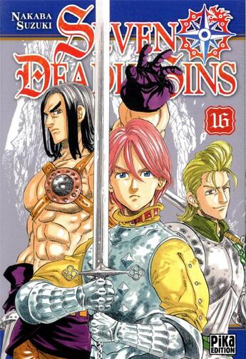 Couverture du livre « Seven Deadly Sins Tome 16 » de Nakaba Suzuki aux éditions Pika