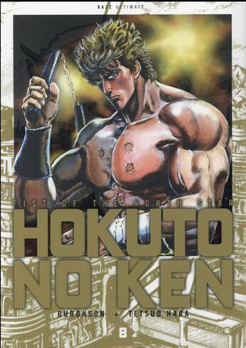 Couverture du livre « Hokuto no Ken Tome 8 » de Buronson et Tetsuo Hara aux éditions Crunchyroll