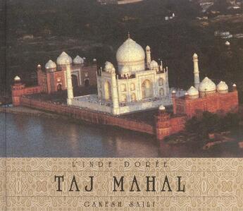 Couverture du livre « Taj Mahal » de Saili Ganesh aux éditions De Lodi