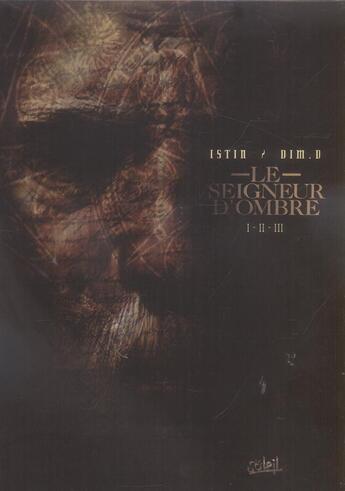 Couverture du livre « Le seigneur d'ombres ; coffret t.1 à t.3 » de Jean-Luc Istin et D Dim aux éditions Soleil