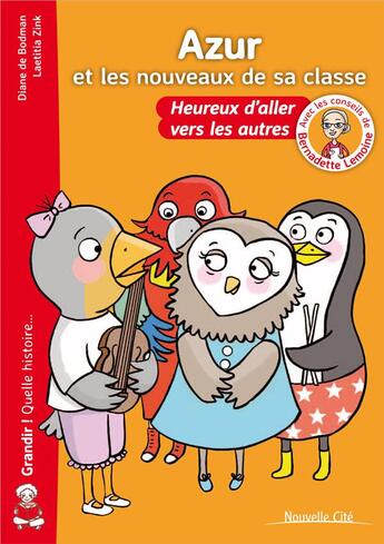 Couverture du livre « Azur et les nouveaux de sa classe ; heureux d'aller vers les autres » de Laetitia Zink et Diane De Bodman aux éditions Nouvelle Cite