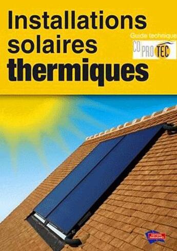 Couverture du livre « Installations solaires thermiques » de  aux éditions Edipa