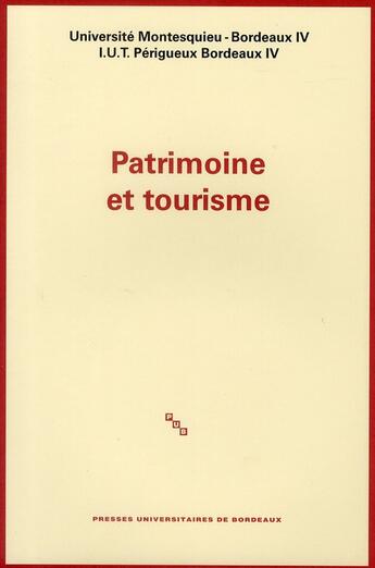 Couverture du livre « Patrimoine et tourisme » de  aux éditions Pu De Bordeaux