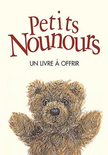 Couverture du livre « Petits nounours » de Exley aux éditions Exley