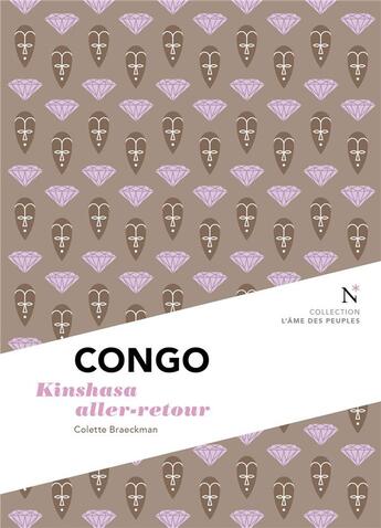 Couverture du livre « Congo ; Kinshasa aller-retour » de Colette Braeckman aux éditions Nevicata