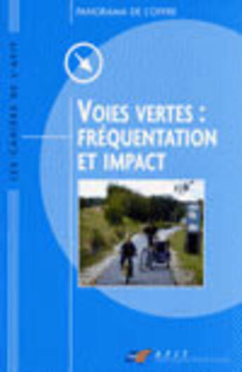 Couverture du livre « Voies vertes ; frequentation et impact » de  aux éditions Documentation Francaise