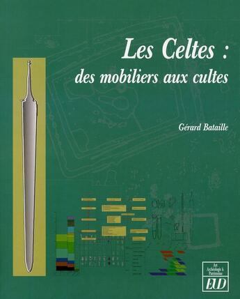 Couverture du livre « Celtes » de Bataille G aux éditions Pu De Dijon