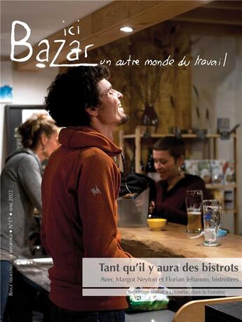 Couverture du livre « Tant qu il y aura des bistrots, avec Margot Neyton et Florian Jehanno, bistrotiers » de Gavlak et Voelin et Baldos aux éditions Ici Bazar