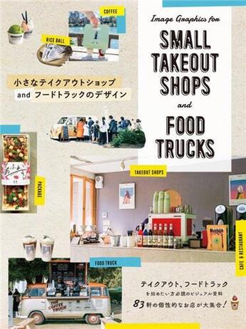 Couverture du livre « Image graphics for small takeout shops and food trucks » de  aux éditions Pie Books