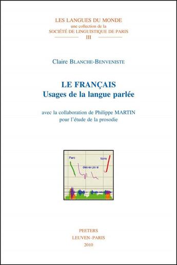 Couverture du livre « Le francais : usages de la langue parlée » de Blanche-Benveniste aux éditions Peeters