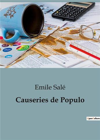 Couverture du livre « Causeries de Populo » de Sale Emile aux éditions Shs Editions