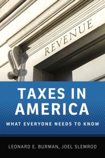 Couverture du livre « Taxes in America: What Everyone Needs to Know » de Slemrod Joel aux éditions Oxford University Press Usa