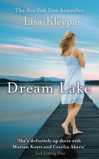 Couverture du livre « Dream Lake » de Lisa Kleypas aux éditions Little Brown Book Group Digital