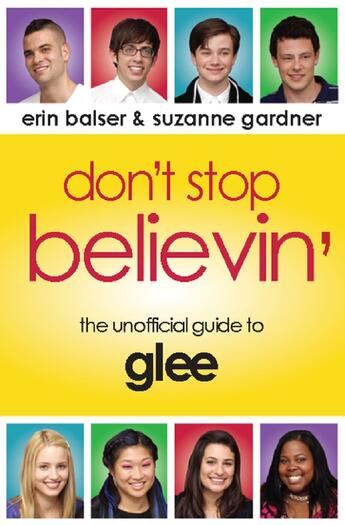 Couverture du livre « Don't Stop Believin' » de Erin Balser et Josh Levine et Brian Joseph Davis et Erin Balser And Suzanne Gardner et Suzanne Gardner aux éditions Ecw Press
