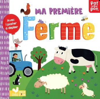 Couverture du livre « Ma premiere ferme - livre avec poster a deplier » de Karabatzia Villie aux éditions Deux Coqs D'or