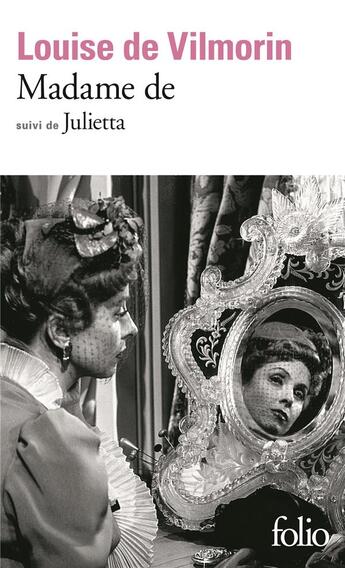 Couverture du livre « Madame de ; Julietta » de Louise De Vilmorin aux éditions Folio