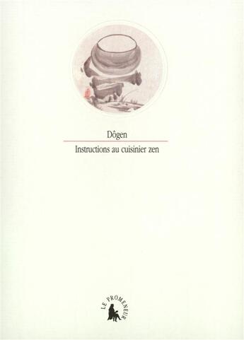 Couverture du livre « Instructions au cuisinier zen » de Dogen aux éditions Gallimard