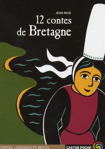 Couverture du livre « 12 contes de bretagne » de Jean Muzi aux éditions Pere Castor
